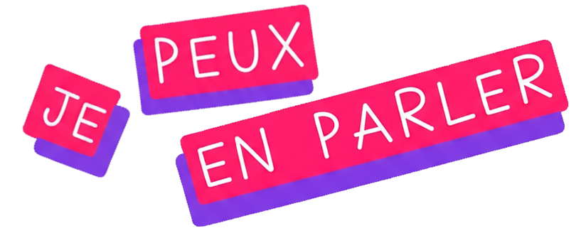 Je peux en parler
